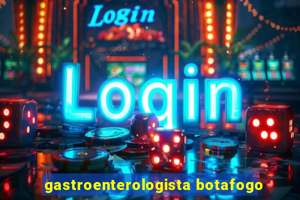 gastroenterologista botafogo